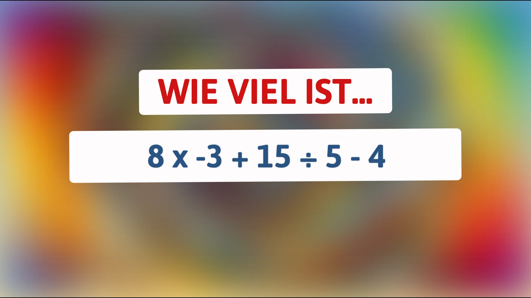 Nur für Intelligenzbestien: Kannst du dieses mathematische Rätsel lösen, das 98% der Menschen irritiert?"